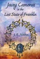 Cover of Jacey Cameron in the Lost State of Franklin by J.R. Nakken