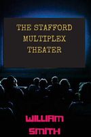 The Stafford Multiplex Theater