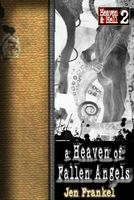 Cover of A Heaven of Fallen Angels by Jen Frankel