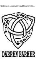 Cover of For the Family by Darren Barker