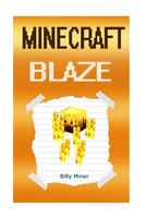 Story about a Minecraft Blaze