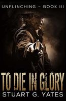 To Die in Glory