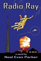 Cover of Radio Ray by Neal Evan Parker