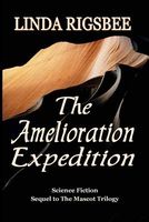 The Amelioration Expedition
