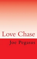 Cover of Love Chase by Joe Pegasus