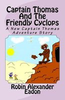 Captain Thomas and the Friendly Cyclops