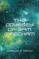 Cover of The Odyssey Of Sam Meecham by Charles E. Fritch