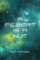 A Filbert Is A Nut