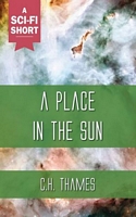 Cover of A Place In The Sun by C.H. THAMES
