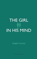 The Girl in His Mind