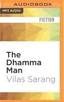 Cover of The Dhamma Man by Vilas Sarang