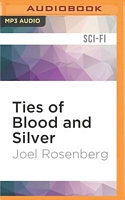 Ties of Blood and Silver