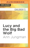 Lucy and the Big Bad Wolf