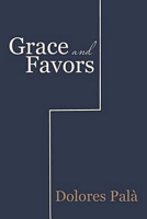 Grace and Favors