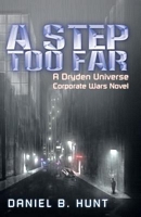 Cover of A Step Too Far by Daniel B. Hunt