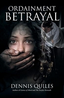 Cover of Ordainment Betrayal by Dennis Quiles