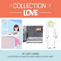 Cover of A Collection of Love by Judy Camby
