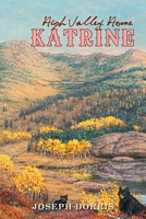Katrine: High Valley Home