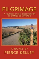 Cover of Pilgrimage by Pierce Kelley