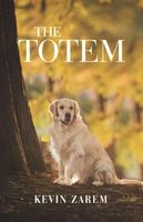 Cover of The Totem by Kevin Zarem
