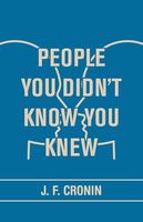 Cover of People You Didn't Know You Knew by J.F. Cronin