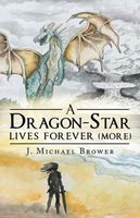 A Dragon-Star Lives Forever