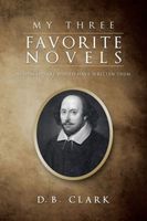 Cover of My Three Favorite Novels by D.B. Clark