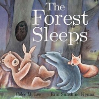 Cover of The Forest Sleeps by Calee M. Lee