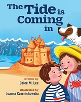 Cover of The Tide Is Coming in by Calee M. Lee