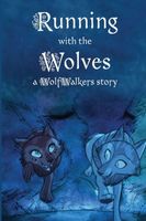 Cover of Running with the Wolves by Calee M. Lee