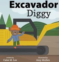 Cover of Diggy / Excavador by Calee M. Lee