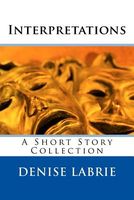 Cover of Interpretations by Denise Labrie
