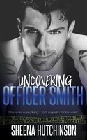 Uncovering Officer Smith