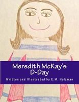 Cover of Meredith McKay's D-Day by E.M. Holzman