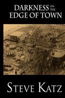 Cover of Darkness on the Edge of Town by Steve Katz