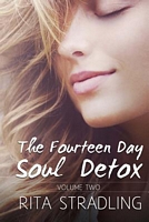 The Fourteen Day Soul Detox, Volume Two