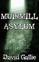 Muirmill Asylum