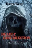 Deadly Resurrection