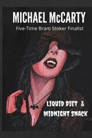 Cover of Liquid Diet & Midnight Snack by Michael Mccarty
