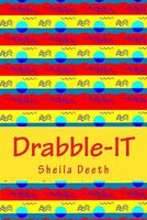 Cover of Drabble-It by Sheila Deeth