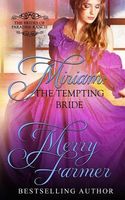 Miriam: The Tempting Bride