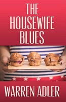 The Housewife Blues