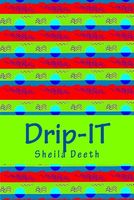 Drip-It