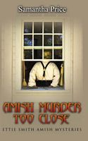 Amish Murder Too Close