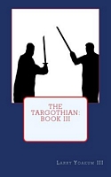 The Targothian: Book III