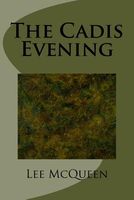 Cover of The Cadis Evening by Lee McQueen