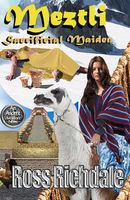 Cover of Meztli - Sacrificial Maiden by Ross Richdale