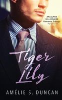 Tiger Lily Part Three