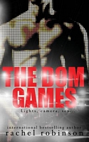 Cover of The Dom Games by Rachel Robinson