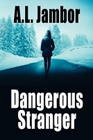Dangerous Stranger